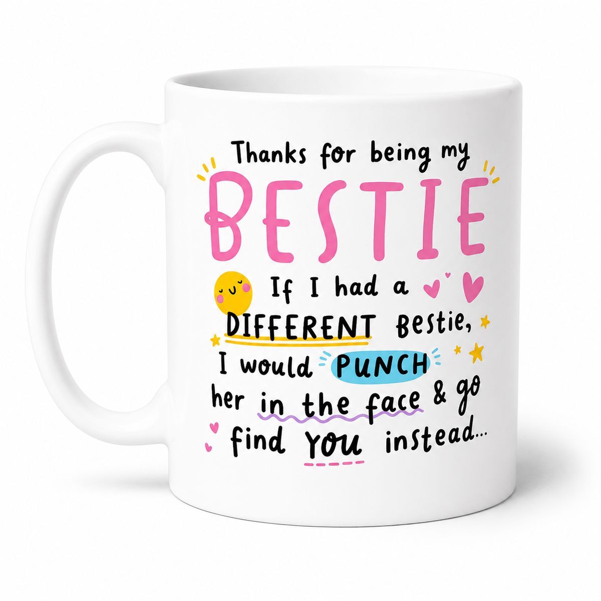 Funny Bestie Coffee Mug | Thanks for Being My Bestie Ceramic Mug