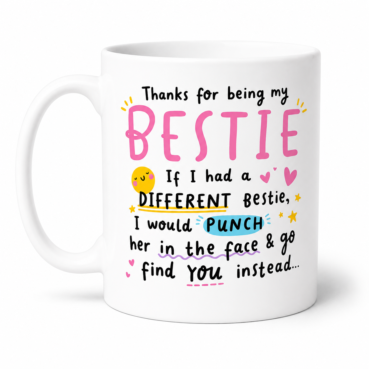 Funny Bestie Coffee Mug | Thanks for Being My Bestie Ceramic Mug