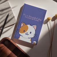 Cute Cat Notebook – “It’s a Beautiful Day to Leave Me Alone” Aesthetic Journal | Funny Cat Diary for Notes, Planning & Gifting