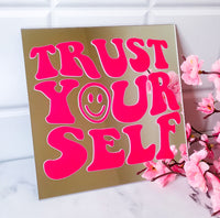 Trust Yourself